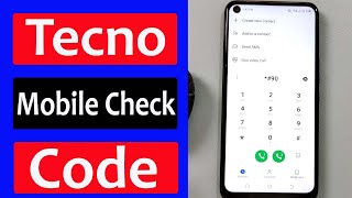 Tecno Mobile Check Code  Tecno Phone Test Code [upl. by Yeltnerb57]