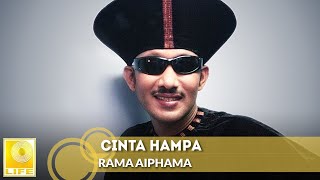 Cinta Hampa  Rama Aiphama Offical Audio [upl. by Purington]