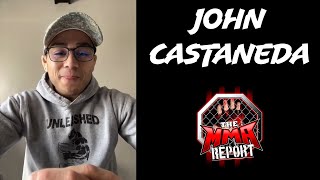 John Castaneda talks UFC Vegas 47 win on The MMA Report Podcast [upl. by Ramedlav]