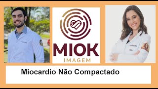 Miocardio Não Compactado [upl. by Muna]