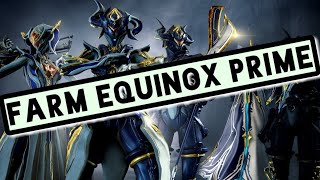 How to Get Equinox Prime  Warframe Relic Farming Guide 2019 [upl. by Greenburg674]