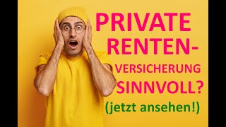 Ist eine private Rentenversicherung sinnvoll einfach erklärt ⭐⭐⭐⭐⭐ [upl. by Philo]