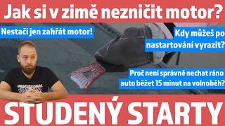 Jak ochránit motor před zvýšeným opotřebením při studeným startu a jak se k němu chovat [upl. by Ayerdna]