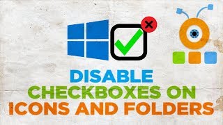 How to Disable Checkboxes on Icons and Folders in Windows 10 [upl. by Ivah]