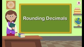 Rounding Decimals  Mathematics Grade 5  Periwinkle [upl. by Kelby18]