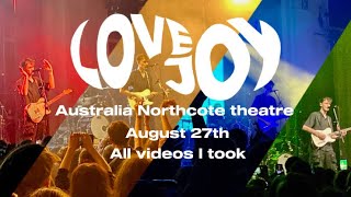 ALL VIDEOS I TOOK AT THE NORTHCOTE THEATRE LOVEJOY CONCERT [upl. by Ttenna]