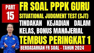 FR SOAL SJT SITUATIONAL JUDGEMENT TEST GURU PPPK 2024 PART 15 [upl. by Maude122]