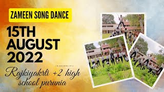 Zameen song dance Rajkiyakrit 2 High School Purunia 15 August Program [upl. by Vernita]