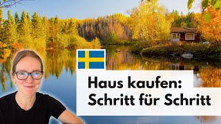 Haus kaufen in Schweden 🇸🇪 Der Kaufprozess Schritt für Schritt erklärt 2024 [upl. by Ebberta360]