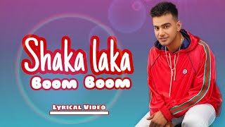 Shaka Laka Boom Boom Lyrics  Jass Manak  Simar Kaur  New Song 2021 [upl. by Atinav610]