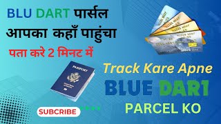 blue dart tracking  how to track blue dart courier  blue dart courierKaise track kare  BLUDART [upl. by Tadashi]