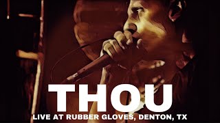 THOU LIVE AT RUBBER GLOVES DENTON TX 10824 [upl. by Vaish26]