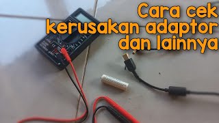 Cara Cek Adaptor CHARGER LAPTOP Rusak atau Masih Bagus Menggunakan Multitester Avometer [upl. by Darcie579]