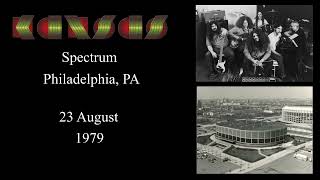 Kansas Live 1979  Full Concert  23 August  Spectrum Philadelphia PA [upl. by Prosperus]