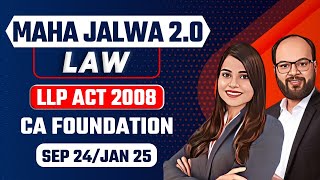 LLP Act 2008 Complete Chapter With Questions  CA Foundation Sep 24Jan 25  Business Law [upl. by Neeluqcaj944]