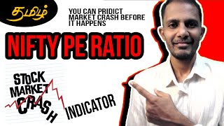 Nifty PE Ratio Tamil 2024  The Stock Market CRASH Predictor  Everyone must know [upl. by Ashleigh]