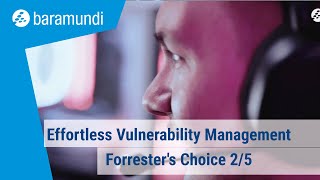 Effortless Vulnerability Management with baramundi  Forresters Choice 25 [upl. by Sofer]