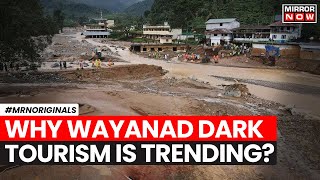 Wayanad Tragedy  Kerala Police Urge Against ‘Dark Tourism’ Amid Landslide  English News [upl. by Ayvid136]