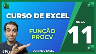 Curso de EXCEL Completo Aula 11  Função PROCV [upl. by Fahland]