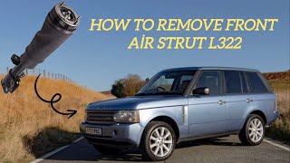 Quick And Easy DIY To Remove Range Rover L322 Front Air Strut And Air Spring [upl. by Odnalor]