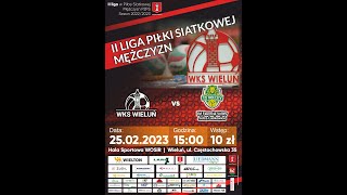 LIVE  WKS Wieluń  Volley JelczLaskowice  18 kolejka gr 3 2 ligi siatkówki mężczyzn [upl. by Sehguh]