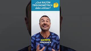 ¿Qué RAZÓN TRIGONOMÉTRICA debo utilizar 📐 mates parati trigonometria matematicasdesdelacocina [upl. by Harberd]