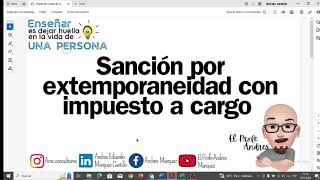 ✅SANCION POR EXTEMPORANEIDAD CON IMPUESTO A CARGO Y CON EJERCICIO PRACTICO [upl. by Volney]