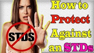 How to Protect Against an STD prevention and control of STDs [upl. by Swec133]