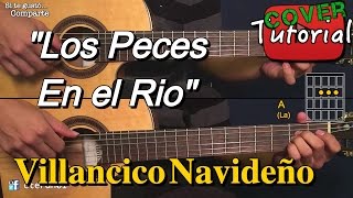 Los Peces en el Rio  Villancico Navideño CoverTutorial Guitarra [upl. by Atiugram615]