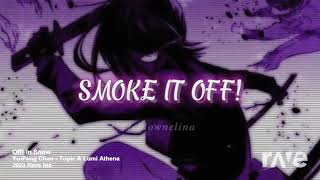 Smoke It off X Contemplation in snow Albedo Theme  YuPeng Chen amp Lumi Athena  RaveDj [upl. by Iv]