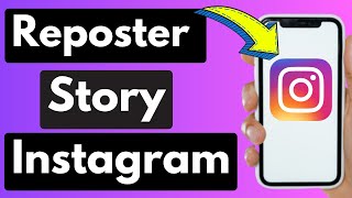 Comment Reposter Une Story Instagram 100 Facile [upl. by Hamo]