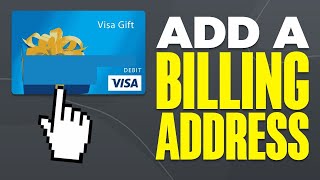 How To Add a Billing Address To a Visa Gift Card 2024 [upl. by Yarak]