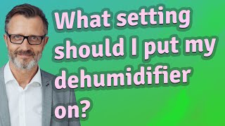 What setting should I put my dehumidifier on [upl. by Alta]