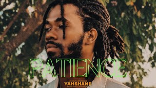 YahShane  Patience Lyrics Video [upl. by Medea391]