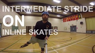 BASIC TO INTERMEDIATE STRIDE  IMPROVE YOUR INLINE SKATING STRIDE [upl. by Ahsienal135]