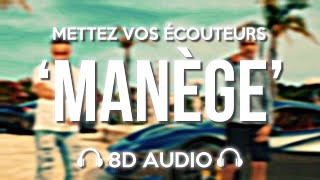 Djadja amp Dinaz  Manège  8D AUDIO 🎧 [upl. by Nogras]