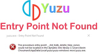 Yuzu exe Entry Point Not Found [upl. by Nuawaj775]