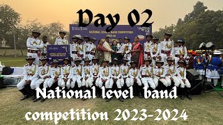 Live Day02 Final National Level band Competition 202324 Timing 100PM To 500PM [upl. by Dimitry]