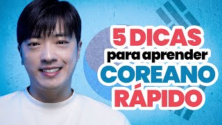 5 DICAS PARA APRENDER COREANO RÁPIDO [upl. by Gitel]