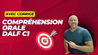 Comprehension de loral français DALF C1 n°2 [upl. by Natsirt]