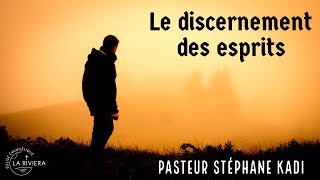 Le discernement des esprits  Pasteur Stéphane KADI  Culte 22042018 [upl. by Anrym548]