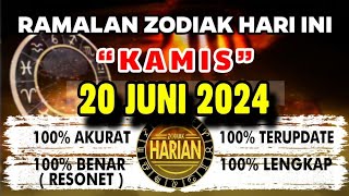 RAMALAN ZODIAK HARI INI KAMIS 20 JUNI 2024 LENGKAP DAN AKURAT [upl. by Leyameg932]