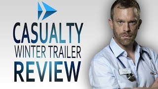 Casualty Winter 2018 Trailer Review [upl. by Inohtna931]