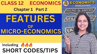 FEATURES of MicroEconomics  Class 12 Economics Chapter 1 Part 2  Maharashtra Board exam 202425 [upl. by Aninaig]