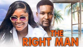 THE RIGHT MAN Full Movie Chizzy Alichi Mbah Wole Ojo Joseph Nyah 2024 Latest Nigerian Movie [upl. by Sivrep276]