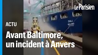 Pont effondré à Baltimore  le cargo Dali avait embouti le port dAnvers en 2016 [upl. by Hardan]