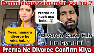 Prerna Vlogs Prerna Ne Divorce File Kar Diya Pammi Ke Against 😱 Confirmed😢 Pammi Dedha Vlogs [upl. by Josepha]