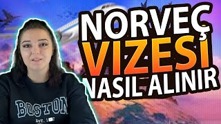 Norveç Vizesi Nasıl Alınır Başvuru için neler gerekli 2024 [upl. by Anoyek]