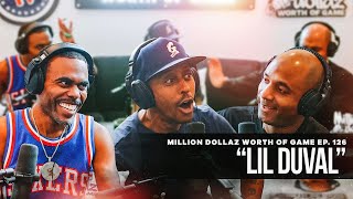 Lil Duval Million Dollaz Worth of Game Ep 126 [upl. by Dibru]