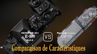 Olympus OMD EM1 Mark III vs Panasonic Lumix GF10 Une Comparaison de Caractéristiques [upl. by Peale467]